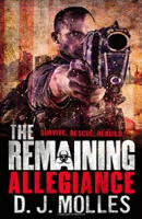 the remaining: allegiance por d. j. molles