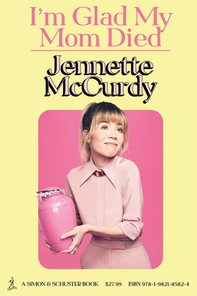 I'm Glad My Mom Died por Jennette McCurdy